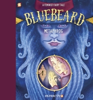 Metaphrog's Bluebeard 1545804125 Book Cover