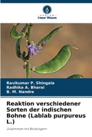 Reaktion verschiedener Sorten der indischen Bohne (Lablab purpureus L.) (German Edition) 6208394538 Book Cover