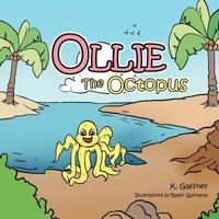 Ollie the Octopus 1466970235 Book Cover