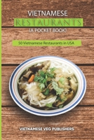 Vietnamese Restaurants in Every State of 50 States in the United States of America: Love Vietnam Street Food or Soup Any Day? | Each of the Restaurant ... New Year Healthy Food (Vietnamese Cookbooks) 1712351427 Book Cover