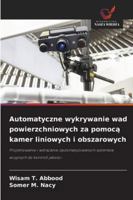 Automatyczne wykrywanie wad powierzchniowych za pomoca kamer liniowych i obszarowych 6209262929 Book Cover
