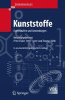 Domininghaus - Kunststoffe: Eigenschaften Und Anwendungen 3642161723 Book Cover