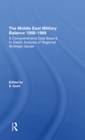 The Middle East Military Balance 1988-1989 0367293951 Book Cover