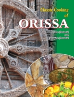 Classic Cooking of Orissa 818424584X Book Cover
