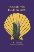 Thoughts from Inside the Shell B0863S4TZQ Book Cover