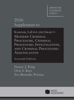 2026 Supplement to Modern Criminal Procedure, Criminal Procedure: Investigation, and Criminal Procedure: Adjudication, 16th (American Casebook Series) B0HBRM6W59 Book Cover