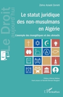 Le statut juridique des non-musulmans en Algérie: L'exemple des évangéliques et des ahmadis (Le Droit Aujourd'hui) (French Edition) 2343214085 Book Cover
