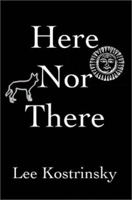 Here Nor There 0595172490 Book Cover