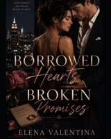 Borrowed Hearts Broken Promises B0H5359MNM Book Cover