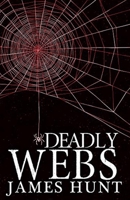 Deadly Webs (A Riveting Kidnapping Mystery, #3) 1675174997 Book Cover