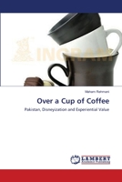 Over a Cup of Coffee 365914391X Book Cover