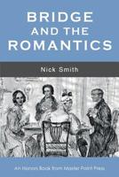 Bridge and the Romantics 1771401974 Book Cover