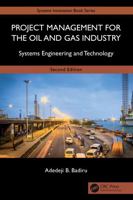 Project Management for the Oil and Gas Industry 1032647175 Book Cover