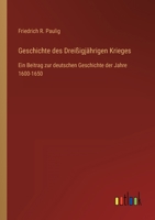 Geschichte Des Drei Igj Hrigen Krieges 3368440802 Book Cover