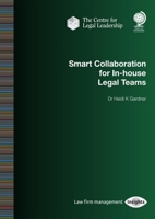 Smart Collaboration for In-House Legal Teams 1787423506 Book Cover