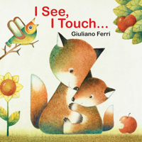 I See, I Touch... 9888341561 Book Cover