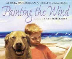 Painting the Wind (Joanna Cotler Books) 0064438252 Book Cover