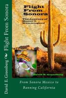 Flight from Sonora: The Journey of Homer T. Hummingbird 1533647925 Book Cover