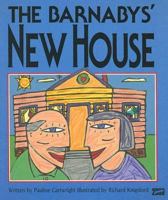 The Barnabys' New House (Literacy 2000 Stage 4) 0790101548 Book Cover