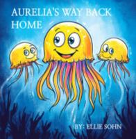 Aurelia's Way Back Home B0DSTMPGT3 Book Cover