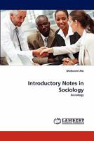 Introductory Notes in Sociology: Sociology 384433274X Book Cover