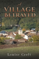 A Village Betrayed 1035801868 Book Cover