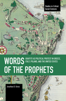 Words of the Prophets: Graffiti as Political Protest in Greece, Italy, Poland, and the United States (Studies in Critical Social Sciences) B0CTLLFH3F Book Cover