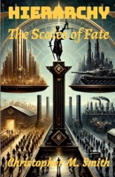 Hierarchy : The Scales of Fate 1300488220 Book Cover