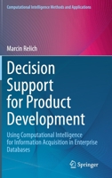 Decision Support for Product Development: Using Computational Intelligence for Information 3030438961 Book Cover