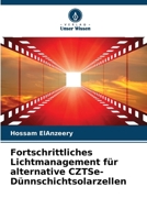 Fortschrittliches Lichtmanagement für alternative CZTSe-Dünnschichtsolarzellen (German Edition) 6208346819 Book Cover