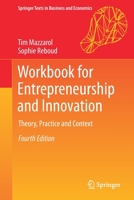 Workbook for Entrepreneurship and Innovation: Theory, Practice and Context (Springer Texts in Business and Economics) 9811394156 Book Cover