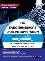 The Basic Numeracy & Data Interpretation Compendium for IAS Prelims General Studies Paper 2 & State PSC Exams 938837360X Book Cover