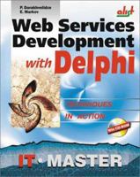 Web Services Development with Delphi (With CD-ROM) 1931769087 Book Cover