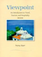 Viewpoint: An Introduction to Travel, Tourism, and Hospitality 0130214175 Book Cover