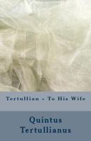 To His Wife 1643730991 Book Cover