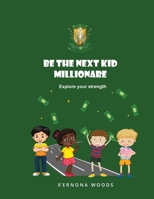 Kid Millionaire Curriculum: Personal Financial Development B0989VKS99 Book Cover