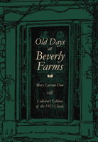Old Days at Beverly Farms 1023432145 Book Cover