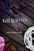 68 Knots 1933718242 Book Cover