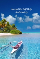 Journal For Self Help And Anxiety: A Journal and Coloring Book With Prompts 1689642769 Book Cover