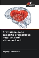 Previsione delle capacità premorbose negli anziani afroamericani 620944816X Book Cover