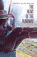 The Heart of the Runaway 1981444505 Book Cover