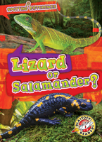 Lizard or Salamander? 1644876981 Book Cover