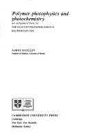 Polymer Photophysics Photochemistry 0521347831 Book Cover