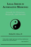 Legal Issues in Integrative Medicine 1412000335 Book Cover