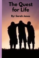 The Quest For Life B0C4ZQ8JMB Book Cover