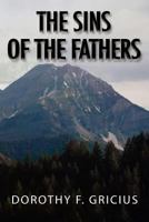 The Sins of the Fathers 1469140179 Book Cover