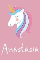 Anastasia: Personalized Unicorn Sketchbook For Girls And kids With Customized Name, Birthday Gift Idea, 120 Pages of  6" x 9" Blank Paper for Drawing, Sketching, Doodling (Sketch Books For Kids) 1654925691 Book Cover