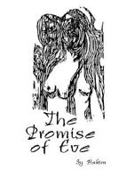 The Promise of Eve 1413449999 Book Cover