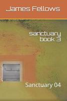 sanctuary book 3: Sanctuary 04 (sactuary) 1090768591 Book Cover