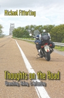 Thoughts on the Road: Wrenching, Riding, and Reflecting B0GKNSDGGG Book Cover
